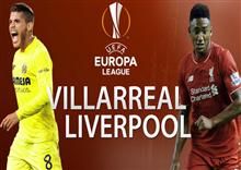 Liverpool ល្អ តែ Villarreal សង្ឃឹម​ឈ្នះ​ច្រើន​ក្នុង​ទឹក​ដី​ យប់​នេះ​​នៅ Europa League