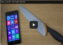 ពិសោធអេក្រង់ Lumia 930 ដោយកាំបិតស្រួច (វីដេអូ)